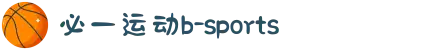 必一·运动(B-Sports)官方网站"